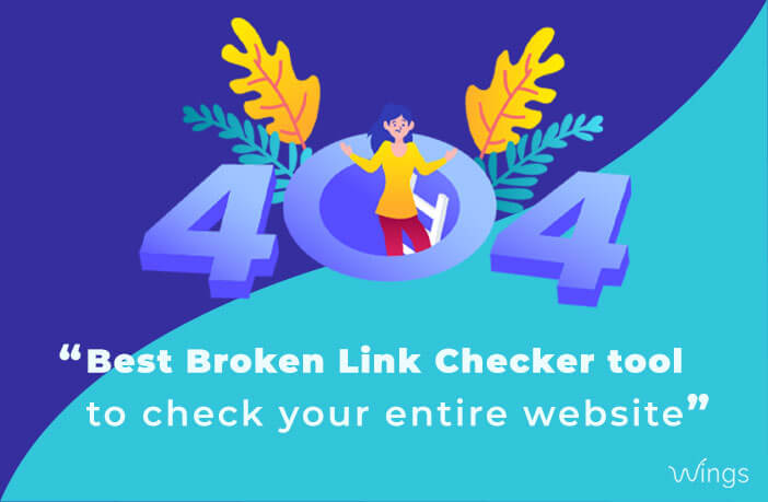 Best Broken Link Checker Tool to check your entire Website
