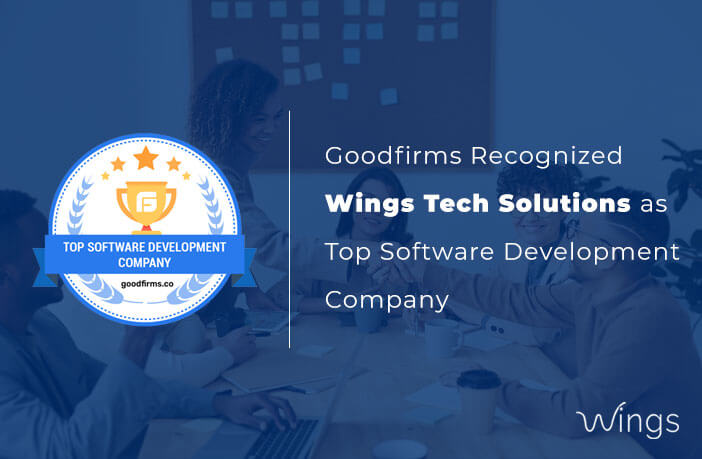 GoodFirms Recognized Wings Tech Solutions as a Top Software Development Company