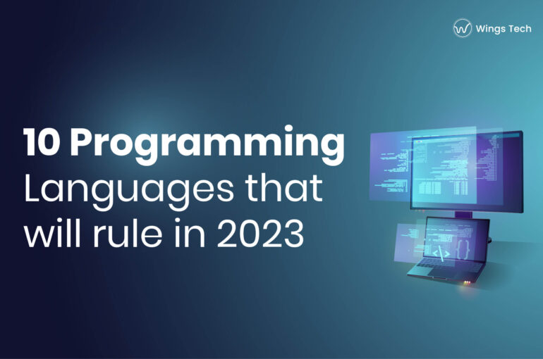 10 Programming Languages that will rule in 2023