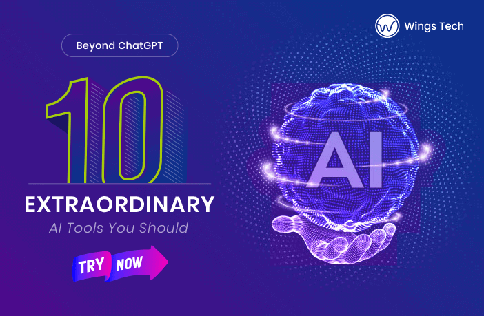Beyond-ChatGPT-10-Extraordinary-AI-Tools-You-Should-Try-Now-thumbnail